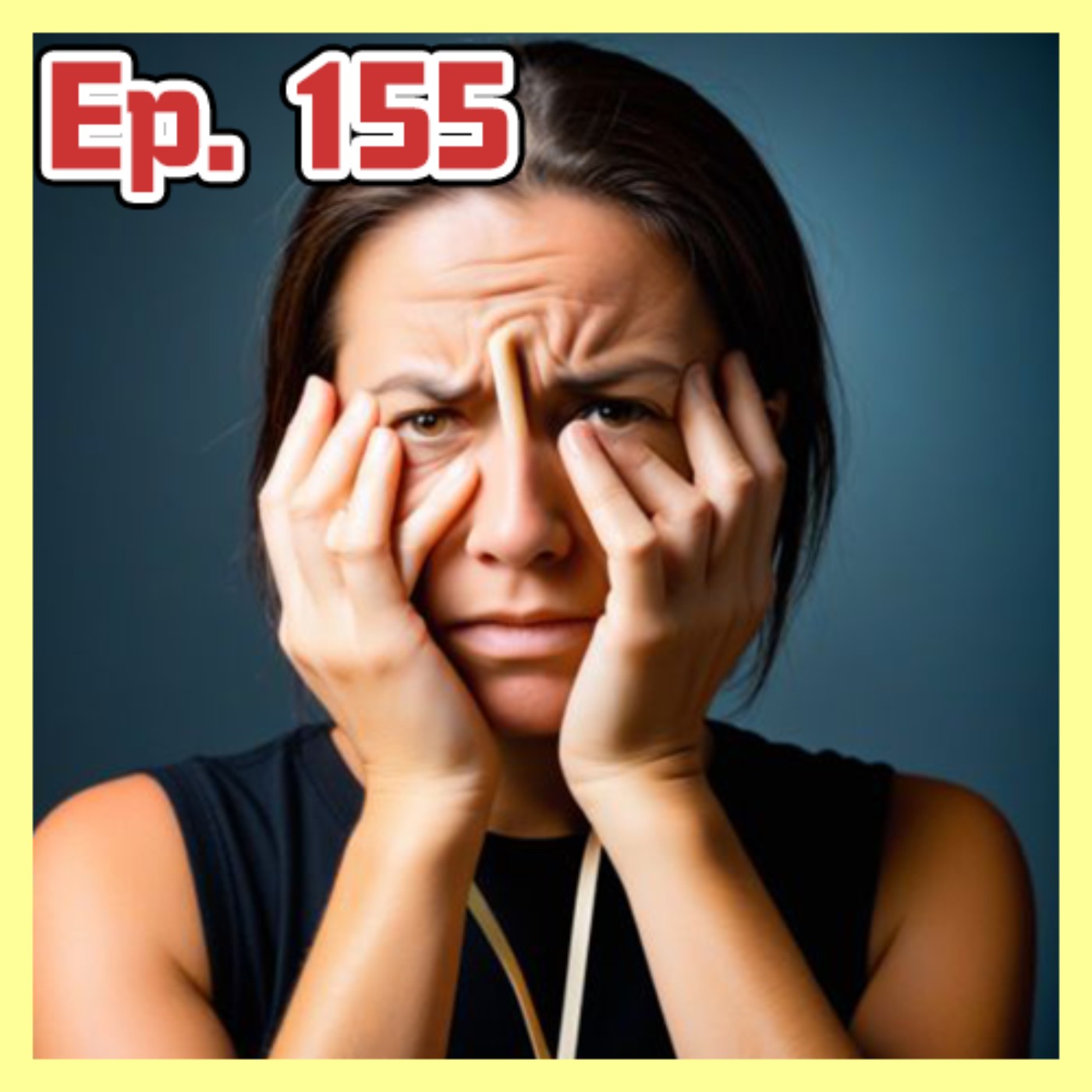 Ep.155 深入探討抑鬱與焦慮：如何面對反覆思考與心理創傷 | Exploring Depression and Anxiety: Tackling Rumination and Psychological Trauma episode artwork