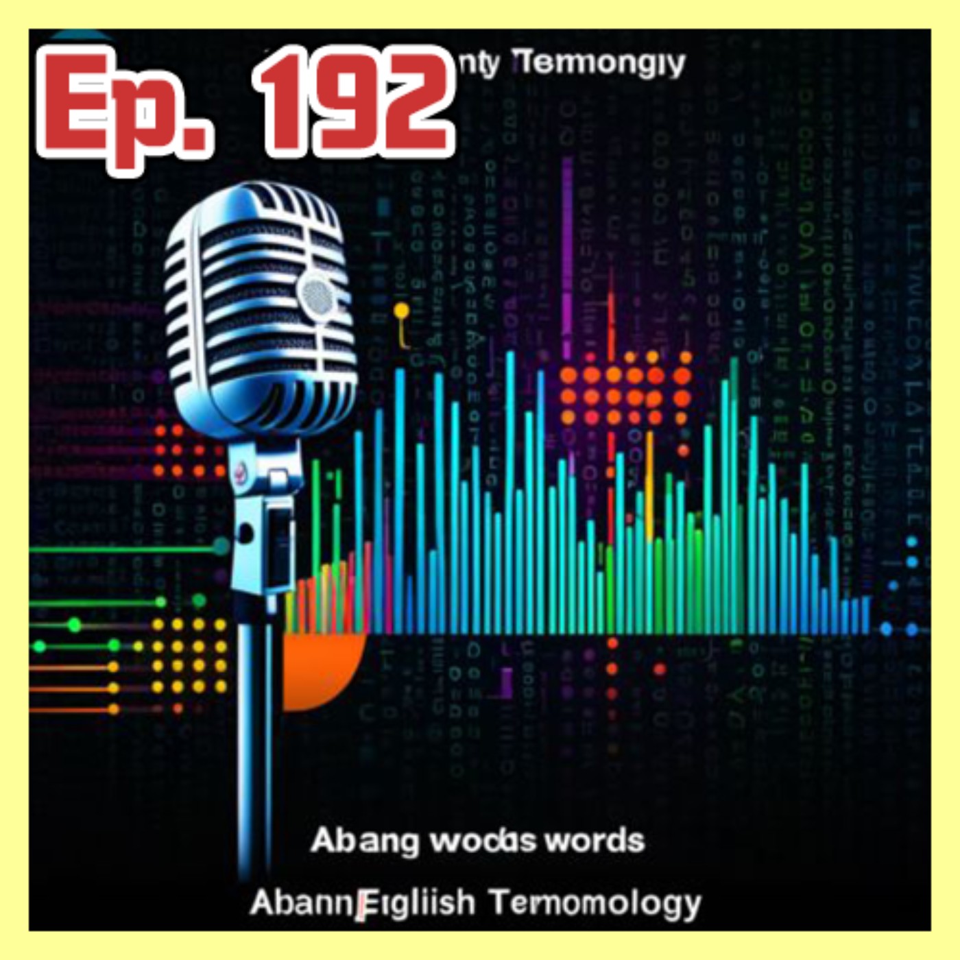Ep.192 基督徒的 52 個基本英語單詞：理解信仰資訊的指南 | 52 Essential English Words for Christians: A Guide for Understanding Faith Messages  episode artwork