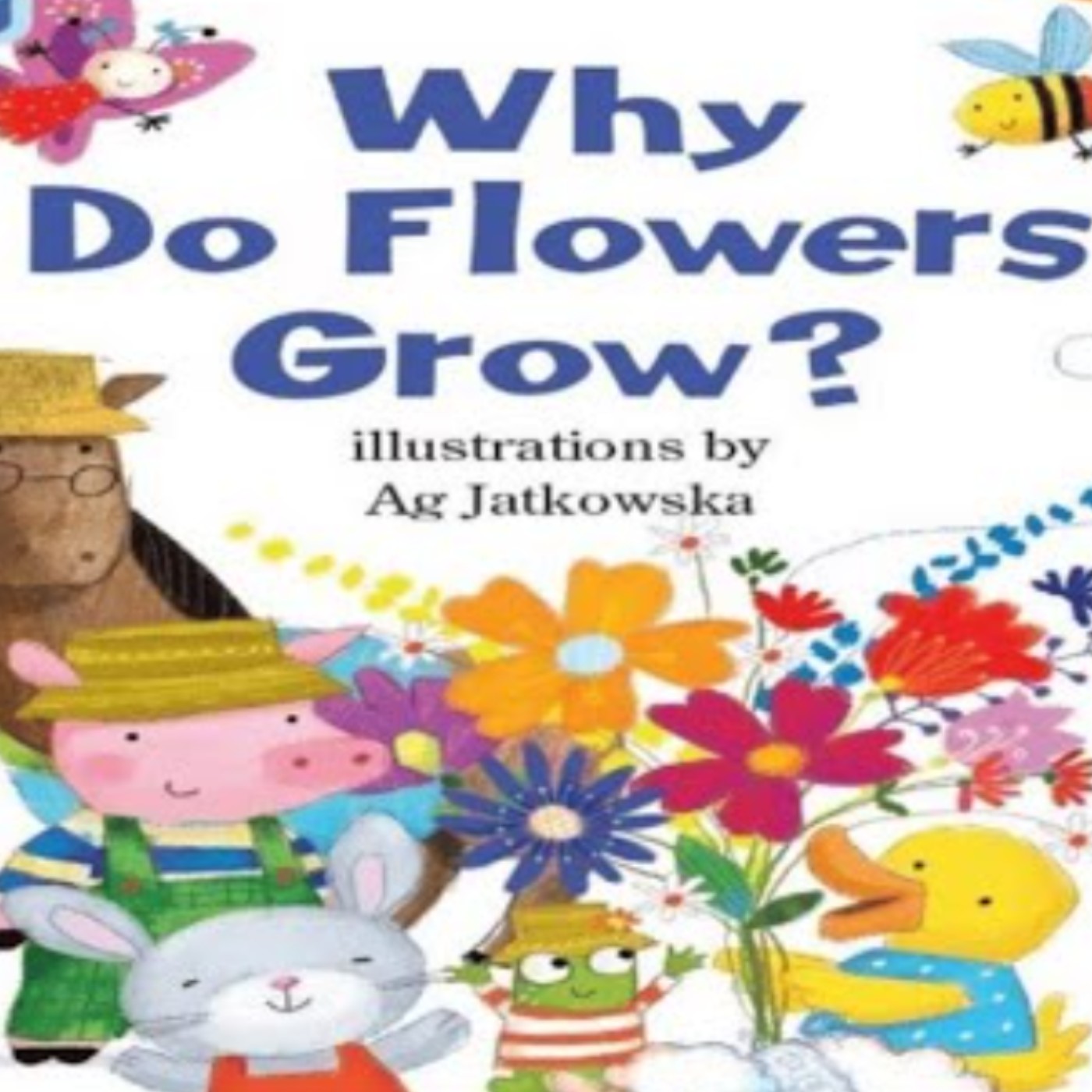 cover of episode EP.89 英文繪本《為什麼花兒開？》/An English Picture Book “Why Do Flowers Grow?”