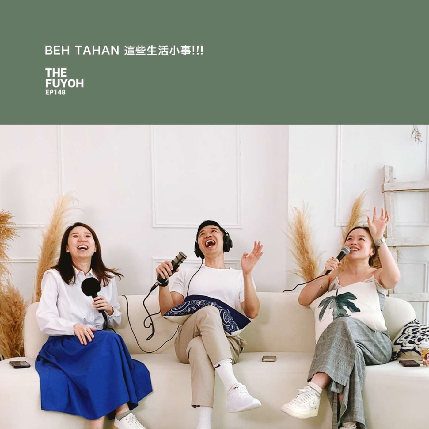 EP148 | BEH TAHAN 這些生活小事!!!