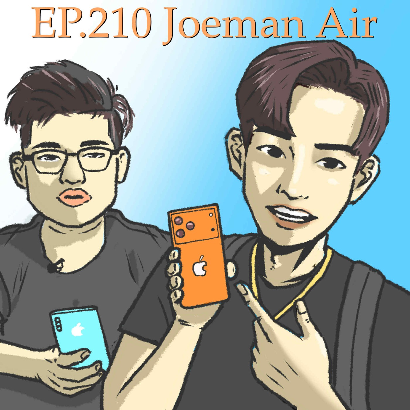 EP.210 Joeman Air