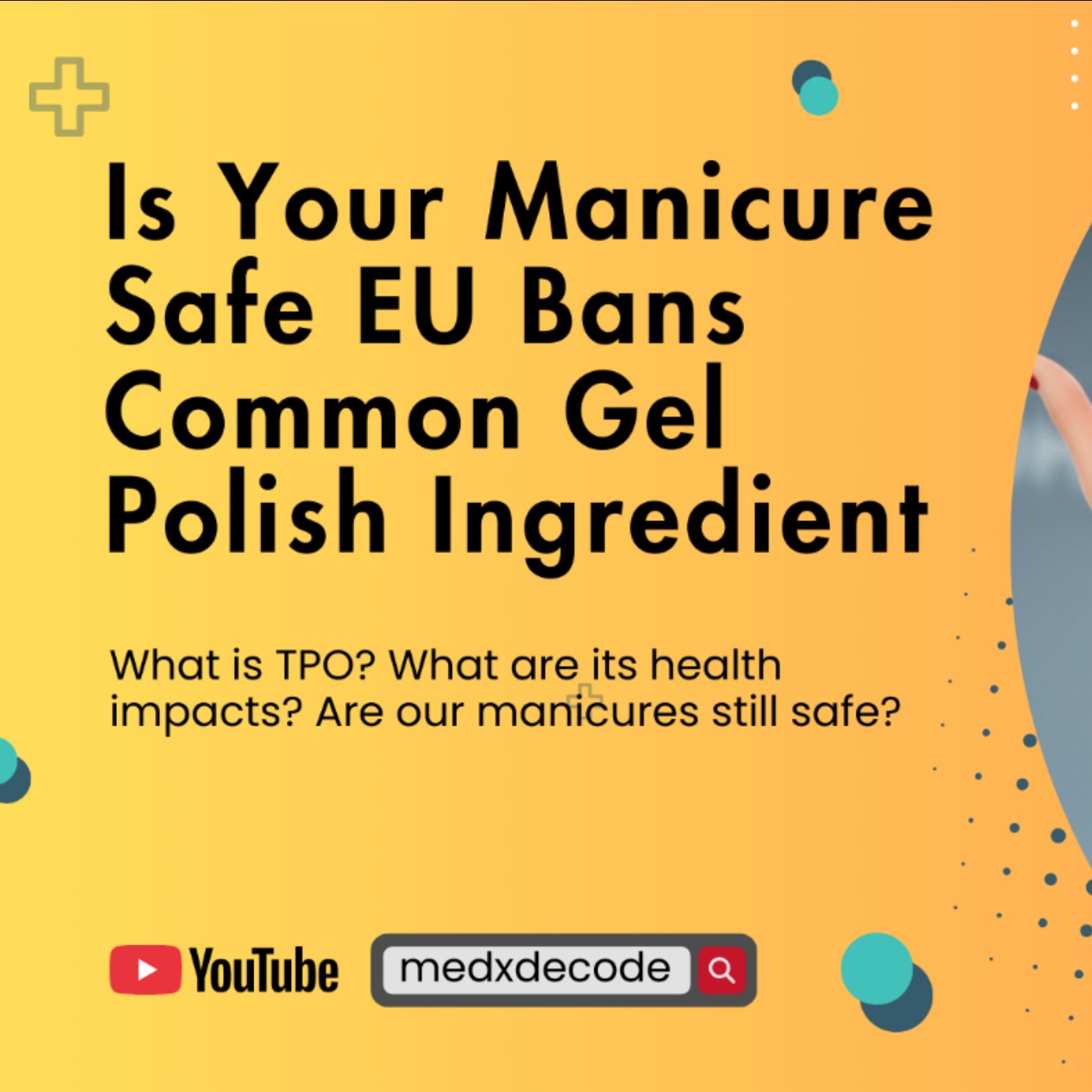 EP08: Is Your Manicure Safe EU Bans Common Gel Polish Ingredient [TPO Explained] episode artwork