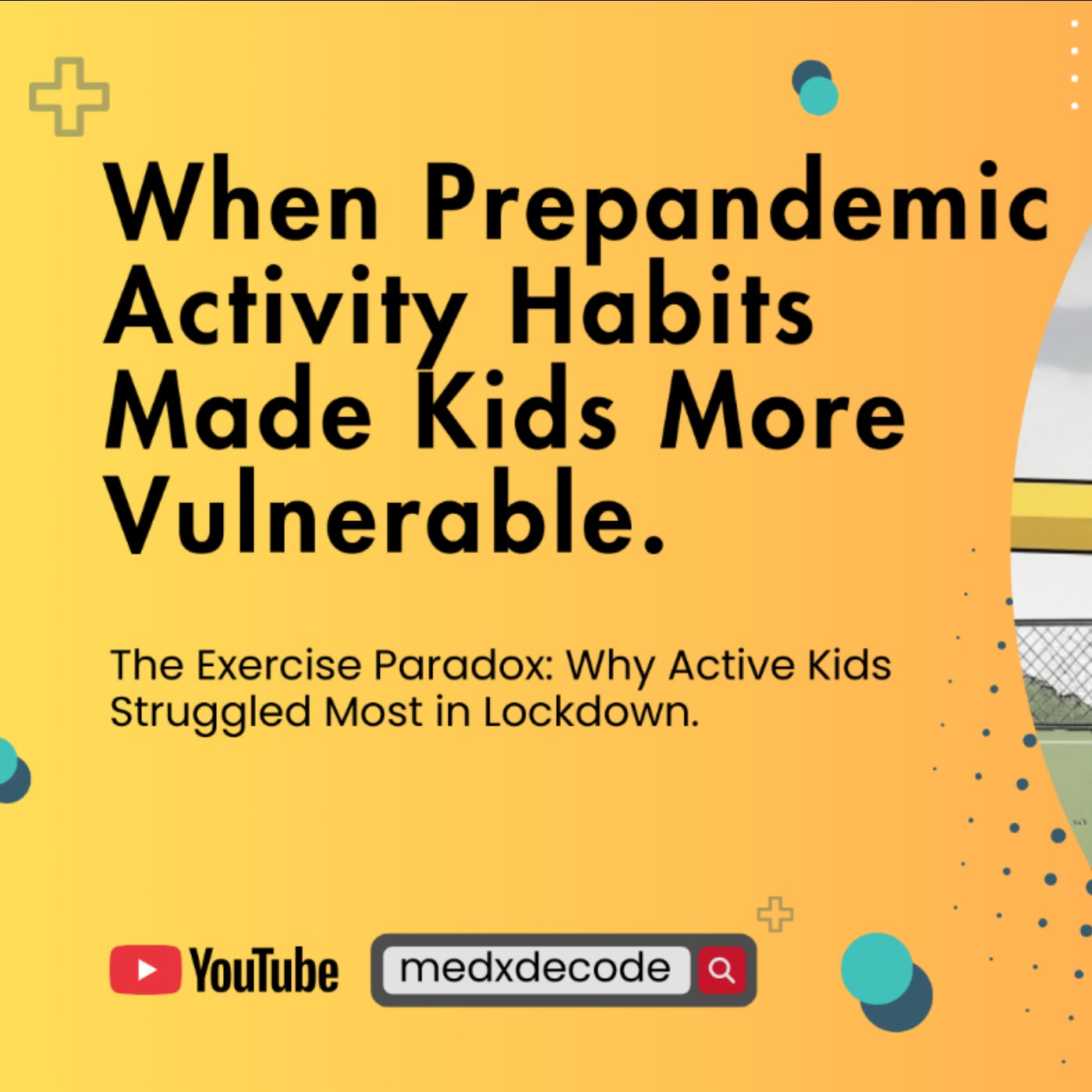 EP04: When Prepandemic Activity Habits Made Kids More Vulnerable episode artwork