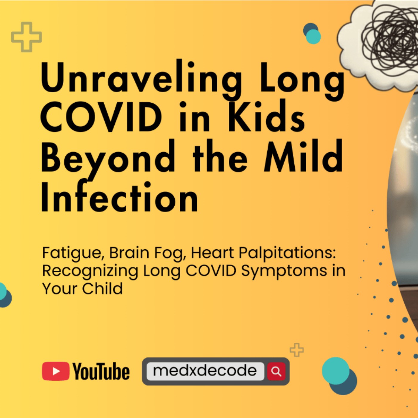 EP03: Unraveling Long COVID in Kids Beyond the Mild Infection episode artwork