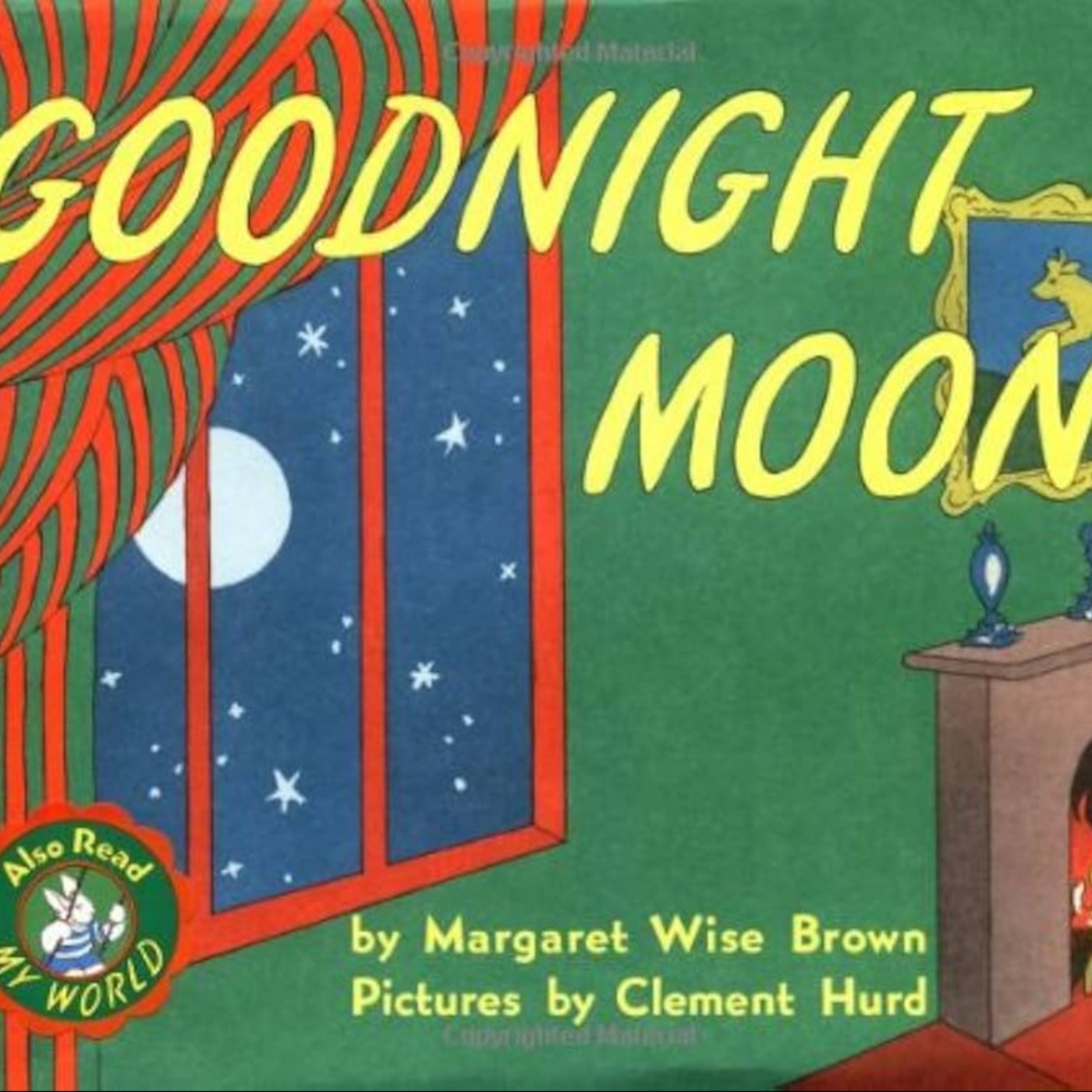 EP. 101 英文繪本《晚安月亮》/An English Picture Book “Goodnight Moon”