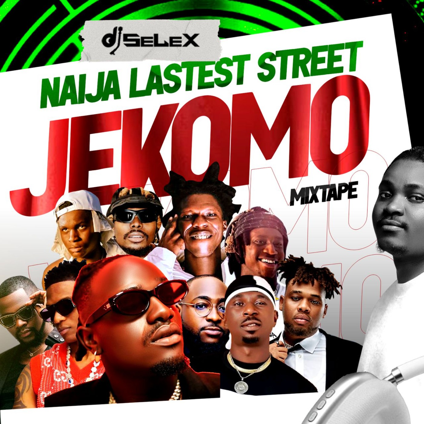 DJ Selex Naija Latest Street Jekomo Mixtape