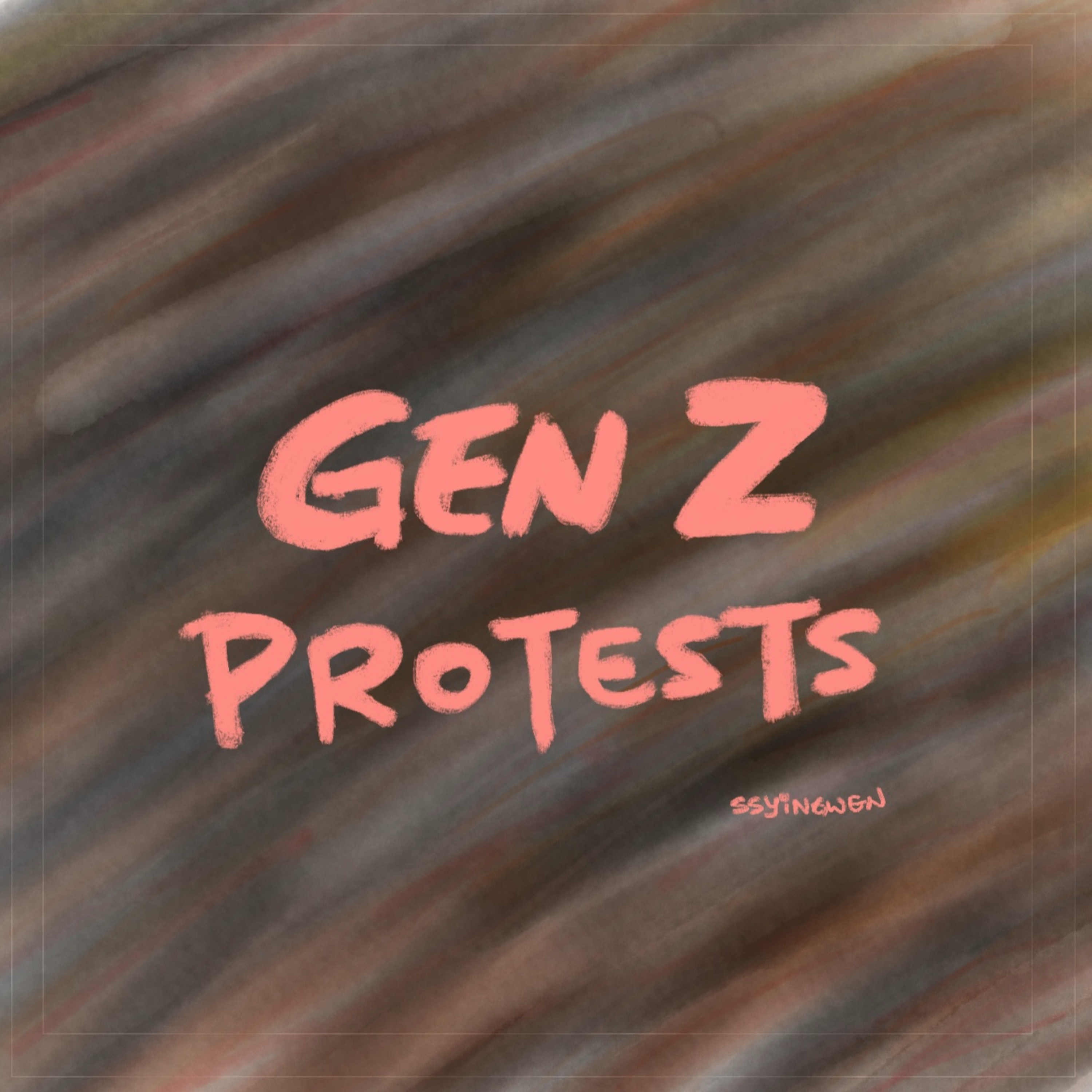 N05 Gen Z protests 🏴☠️ 走上街頭的 Z 世代 N05 Gen Z protests 🏴☠️ 走上街頭的 Z 世代
