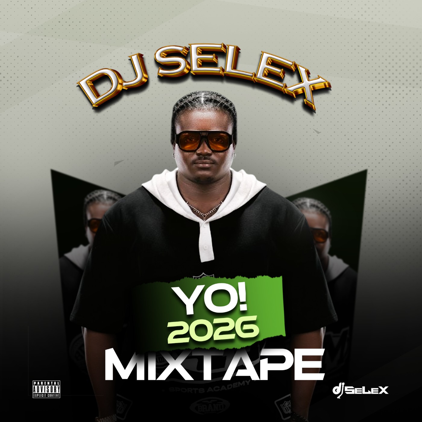 DJ Selex Yo! 2026 Mixtape