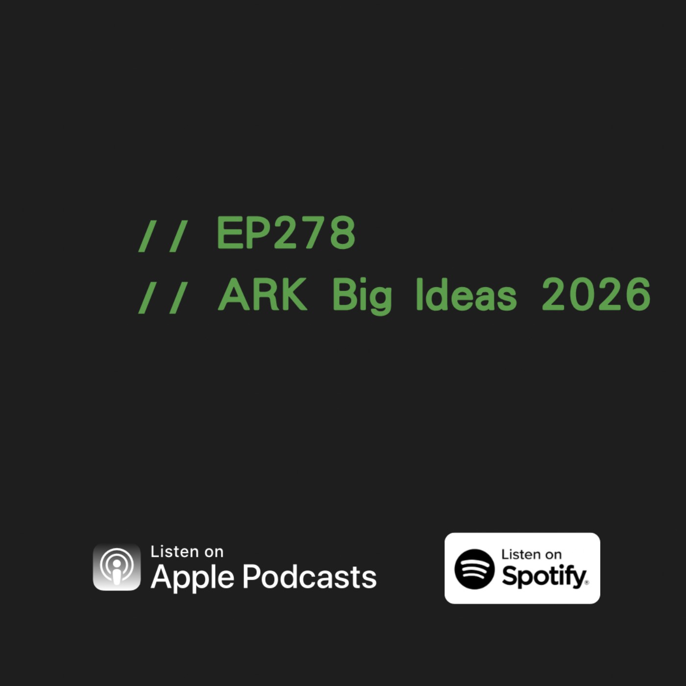 EP278 | ARK Big Ideas 2026