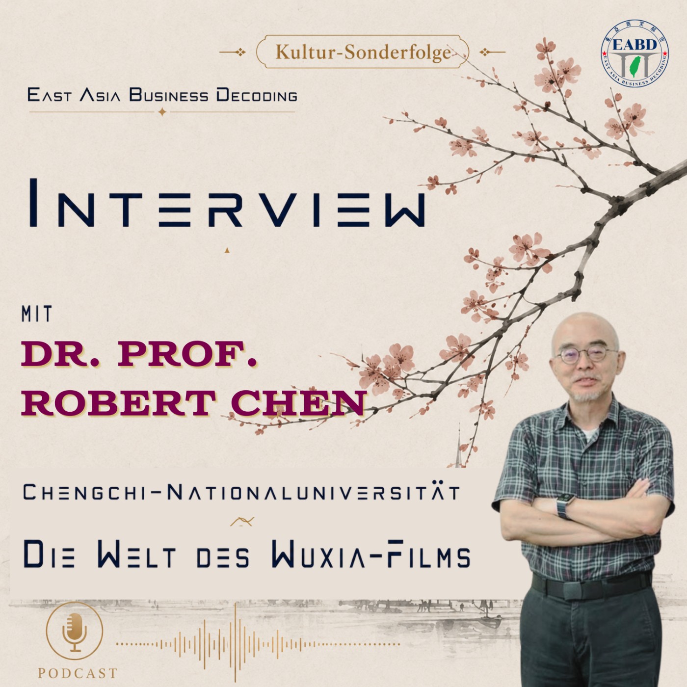 Die Welt des Wuxia-Films, von Jianghu bis ostasiatischer Ästhetik und Gerechtigkeit episode artwork