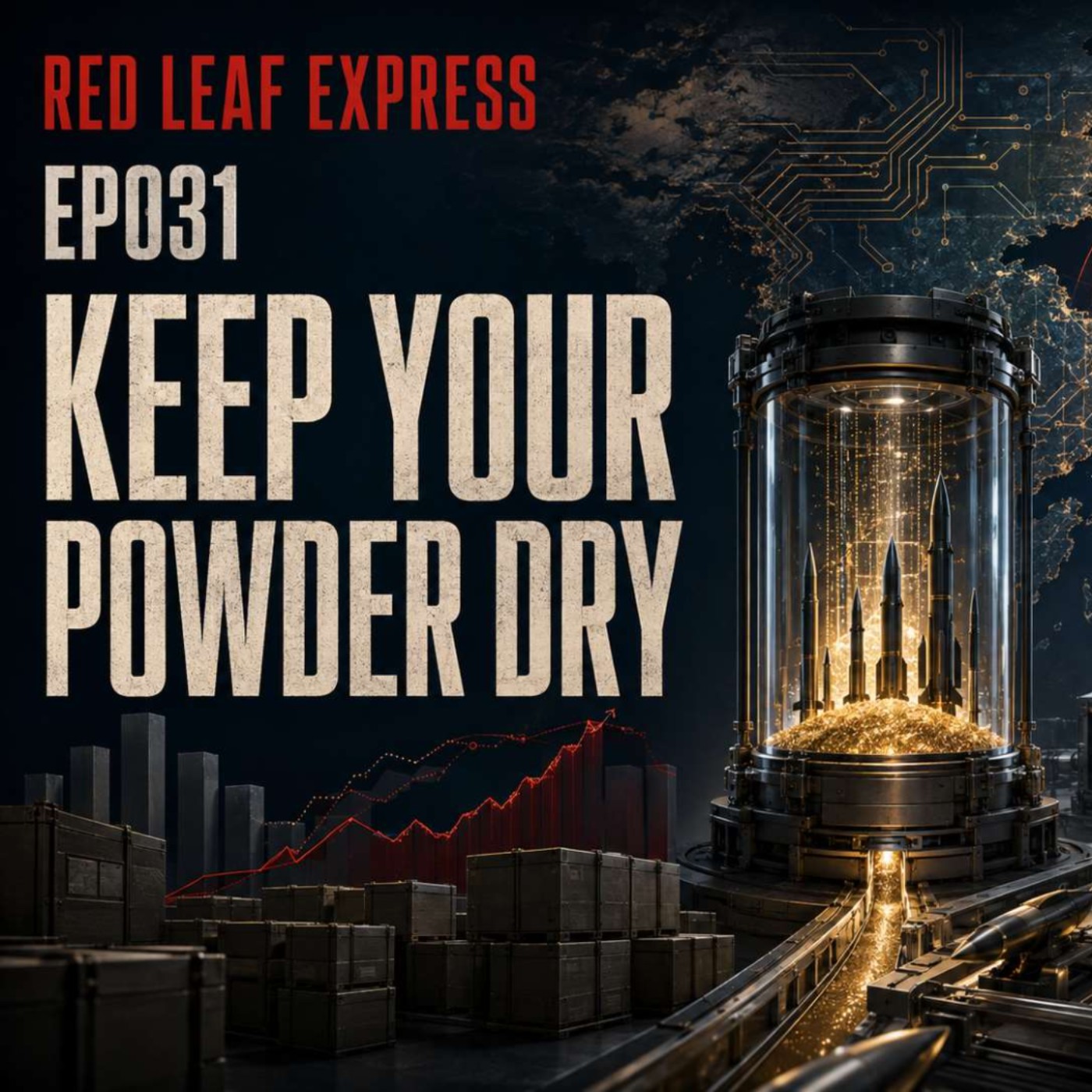 EP031 - Keep Your Powder Dry episode artwork